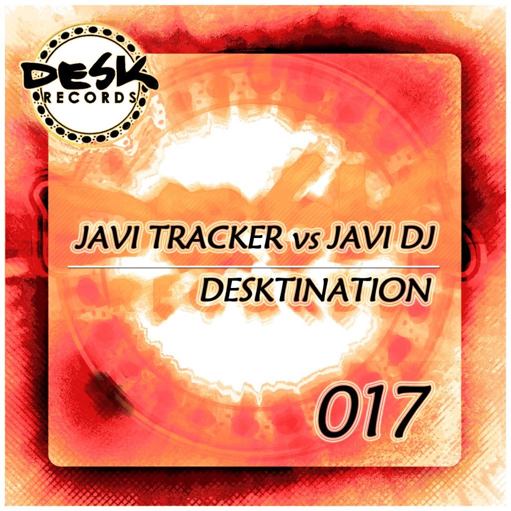 Javi Tracker vs Javi Dj - Desktination