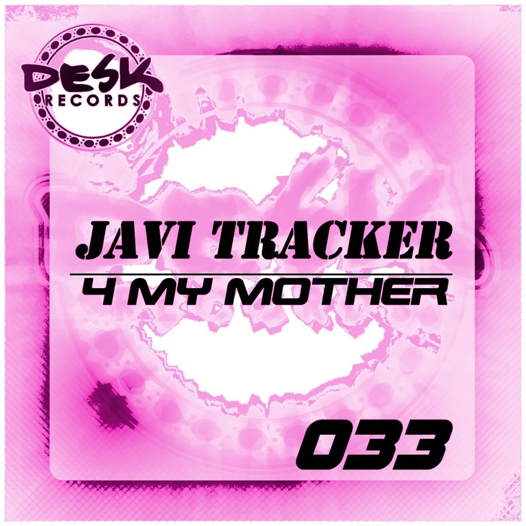 Javi Tracker - 4 My Mother