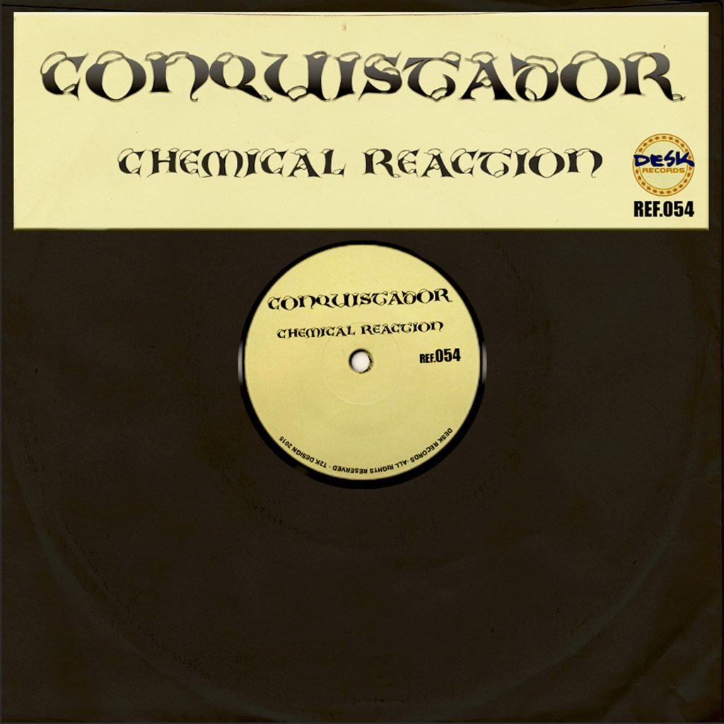 Conquistador - Chemical Reaction