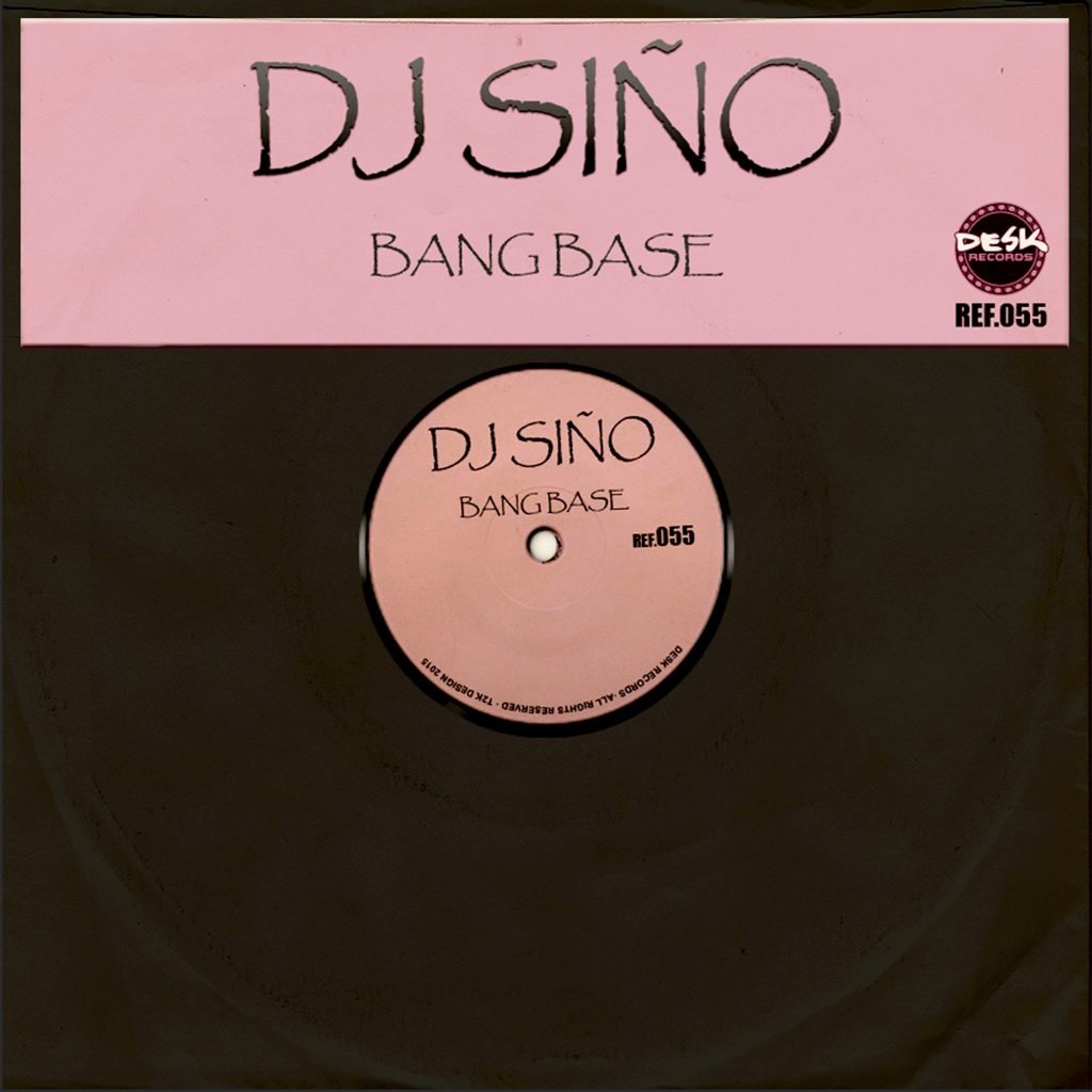 Dj Siño - Bang Base
