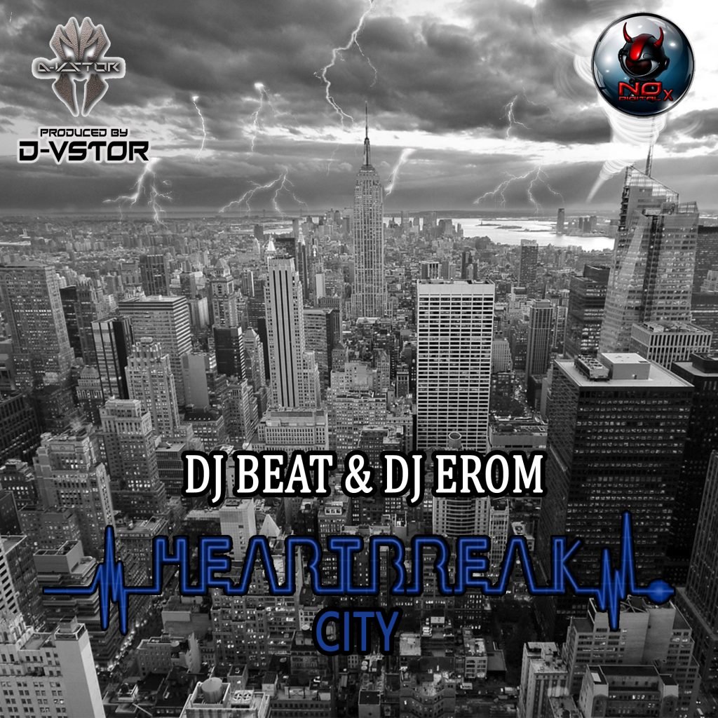 Dj Beat & Dj Erom - Heartbreak City