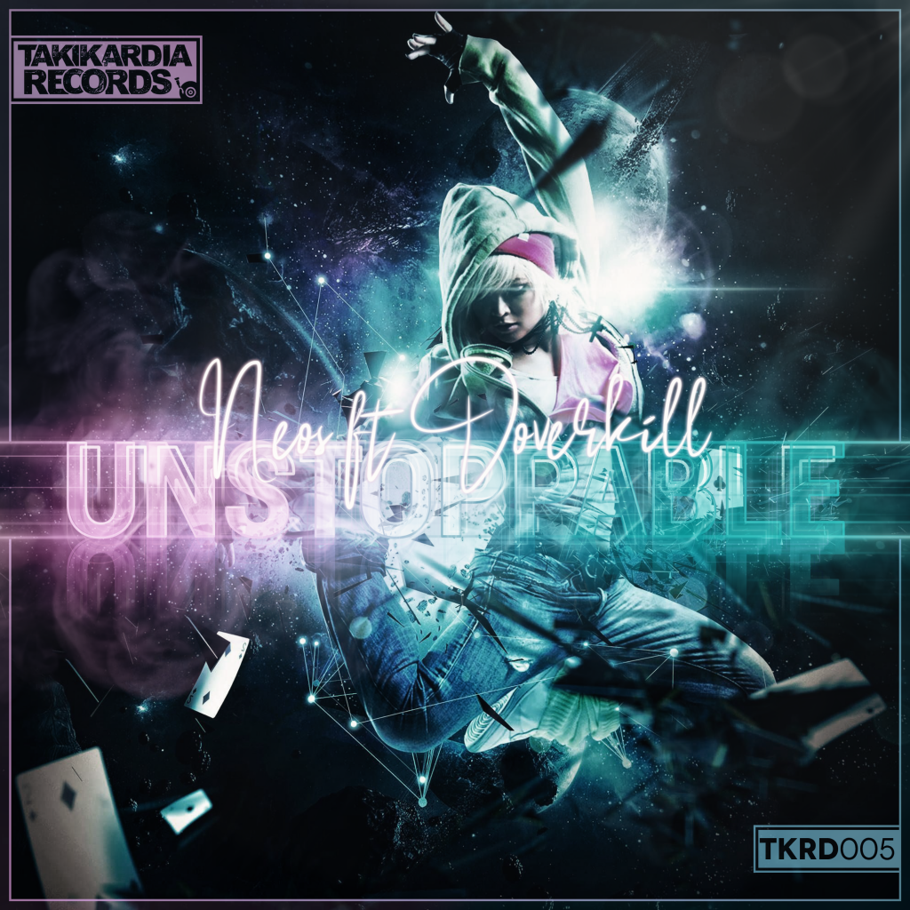 Neos ft Doverkill- Unstoppable