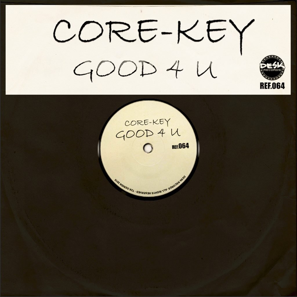 Core-Key - Good 4 U