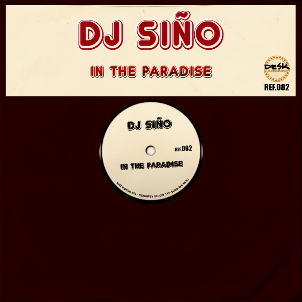 Dj Siño - In The Paradise