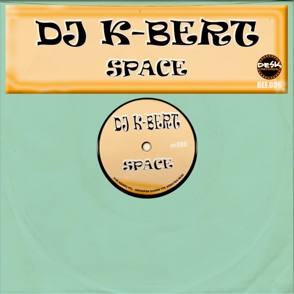 Dj K-Bert - Space