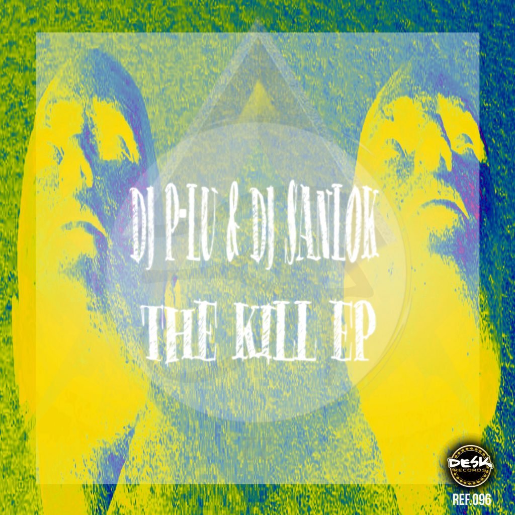 Dj P-Lu - In For The Kill
