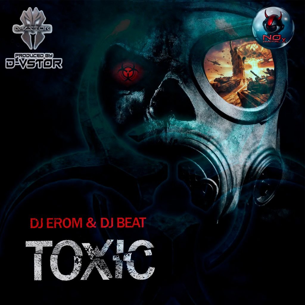 Dj Erom & Dj Beat - Toxic