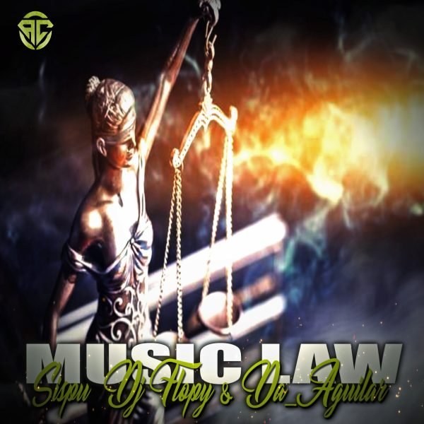 Sispu, Dj Flopy & Da_Aguilar - Music Law