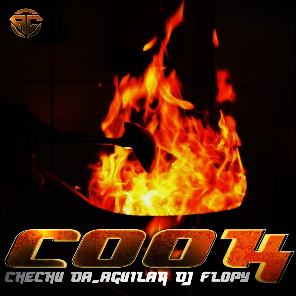 Chechu Da_Aguilar Dj Flopy - Cook