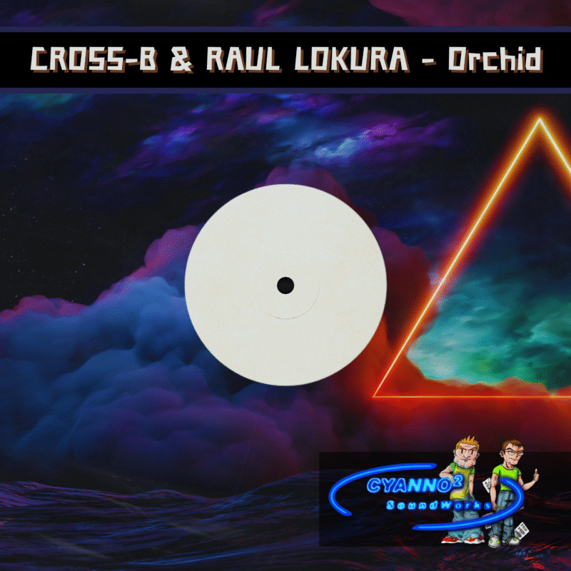 Cross-B vs Raul Lokura - Orchid