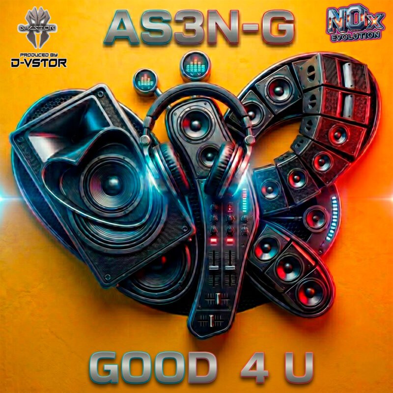 Dj AS3N-G - Good 4 U