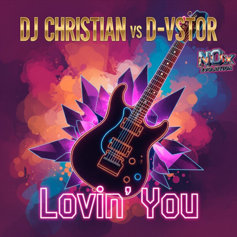 Dj Christian vs D-Vstor - Lovin'  You