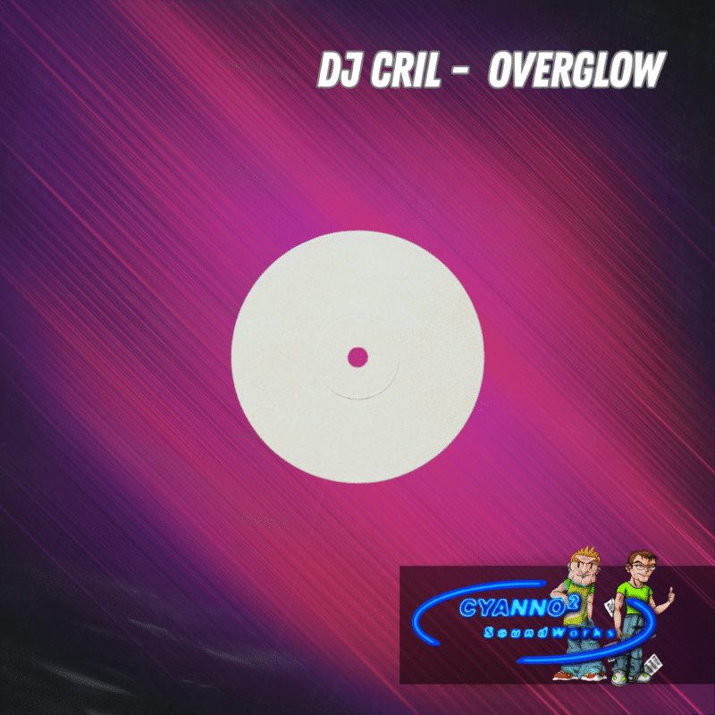 Dj Cril -  Overglow