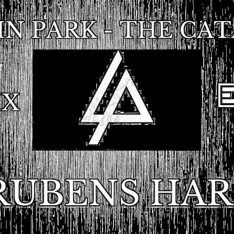 Linkin Park – The Catalyst (Rubens Hard remix)
