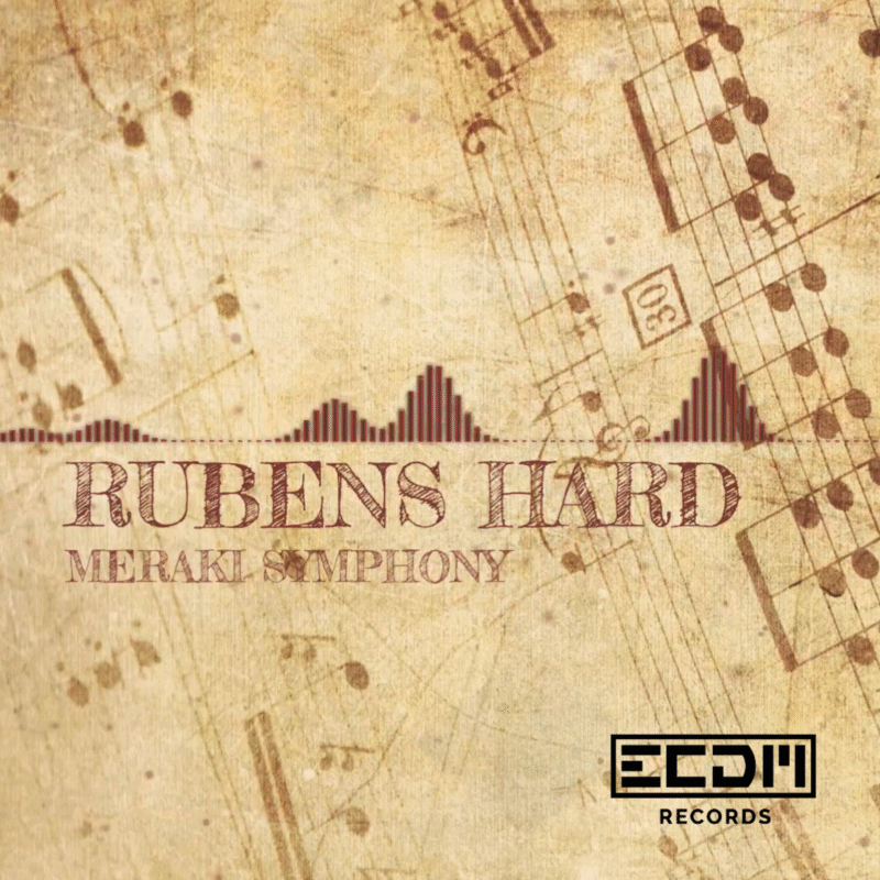 Rubens Hard - Meraki Symphony